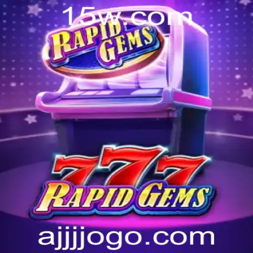 JJJjogo | Explorando o Fascinante Mundo de RapidGems777: Regras e Estratégias de JJJjogo